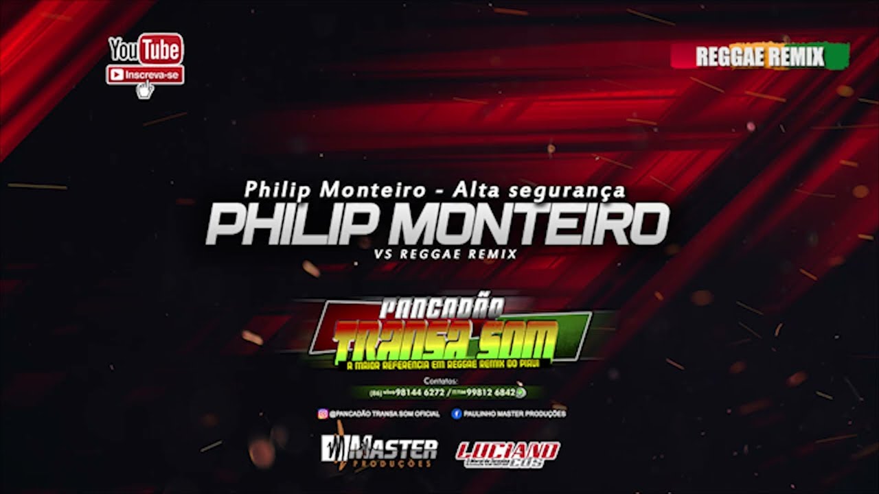 Philip Monteiro Alta Segurança Reggae Remix