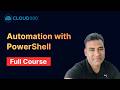 Automation with PowerShell Training - Full Course