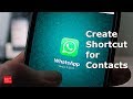 How to create shortcut for Whatsapp contact on home screen for quick access