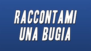 NABI - Raccontami una bugia (Testo)