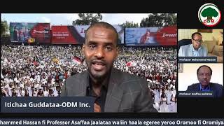 ODM Kutaa 188ffaa Turtii hayyoota Oromoo Professor Mohammed fi Professor Asaffaa waliin