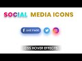 Awesome Social Media Icon Effects | CSS Hover Effects