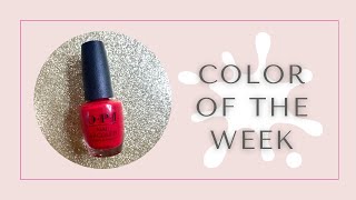 Polish Color Of The Week | OPI Nail Polish