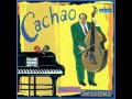 Cachao - El Guapachoso (son montuno).wmv