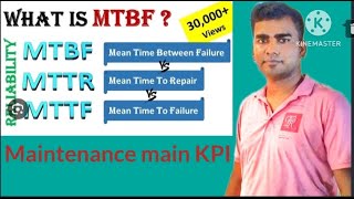 How to calculate MTBF, MTTR, MTTF ΙΙ Maintenance part -02 ΙΙ Maintenance KPI