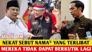 Menggemparkan.! Akhirnya Nama² Yang Terlibat Disebut Juga, Alvin Lim Nekat Bongkar Ini Ke Publik