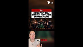 Spencer Pratt Trolls Prominent Democrats in Batman-Inspired Political Ad