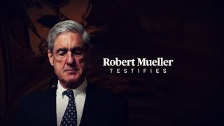 WATCH LIVE: Robert Mueller is testifying on his report, Trump and Russia