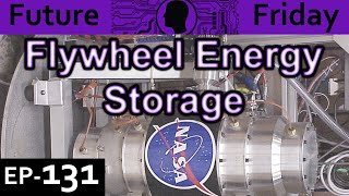 Flywheel Energy Storage Explained {Future Friday Ep131}