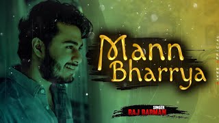 Mann Bharrya || Raj Barman || Play Makes Music