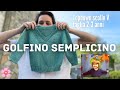 🌸💚 GOLFINO SEMPLICINO: tutorial topdown maglia ai ferri