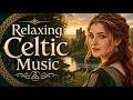 Celtic Dreams | Relaxing Celtic Music for Sleep, Study & Relaxation