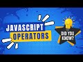 JavaScript Operators Explained For Beginners