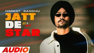 Jatt De Star (Full Audio) Himmat Sandhu | Laddi Gill | Latest Punjabi Songs 2023 | Speed Audio