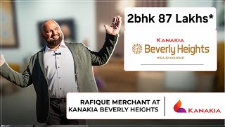 87 Lakhs, 2bhk Kanakia Beverly Heights, Mira Bhayandar