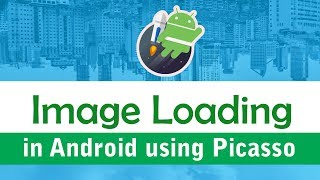 Android Image Loading From URL - Picasso + Android Studio Tutorial