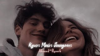 Kyun Main Jagoon [Slowed+Reverb] -  Shafqat Amanat Ali | Akshay Kumar | Textaudio