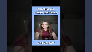 CAPCUT | Tutorial on trend car shake in capcut🔥 | #edit