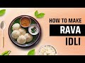 Rava Idli Recipe | Sooji Idli Recipe @PrestigeSocial