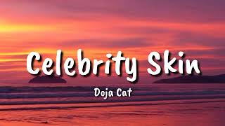 Doja Cat - Celebrity Skin (Lyrics)