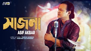 সাজনা | Sajna | Asif Akbar | Tarun Munshi | Partha Majumder | Bangla New Song 2022