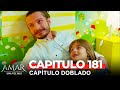 Amar Una Vez Más Capitulo 181 (Doblado en Español)