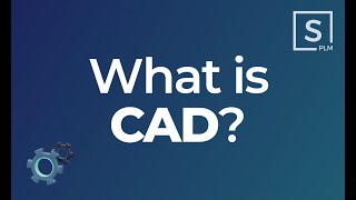 What is CAD? - Computer-aided design explained