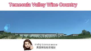 美国加州酒庄之乡Temecula