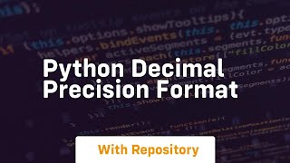 python decimal precision format