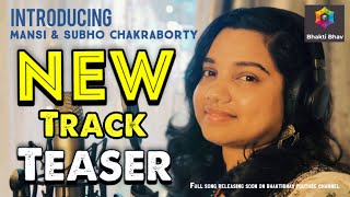 NEW TRACK TEASER | INTRODUCING MANSI | BHAKTI BHAV 40K SUBSCRIBER LAUNCH