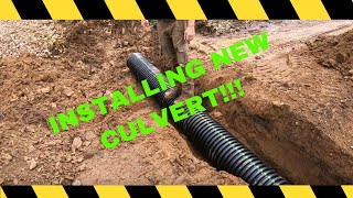 Installing New Culvert!!!