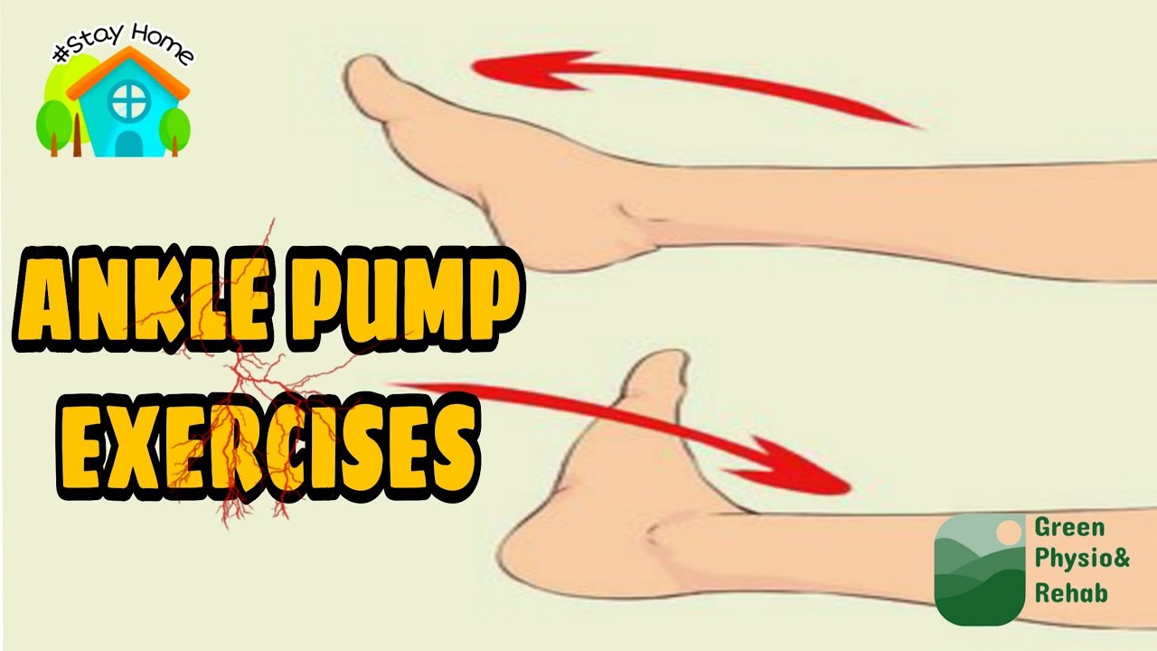 Ankle Pump Exercise Description At Edward Holmes Blog
