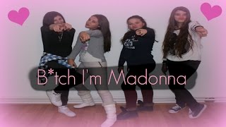 B*tch I'm Madonna | Dance Video by Serbian Hearts