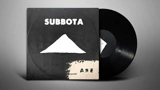 Subbota  - А Я Е