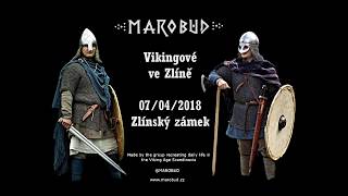 Vikingové ve Zlíně - 07/04/2018 Zlínský zámek