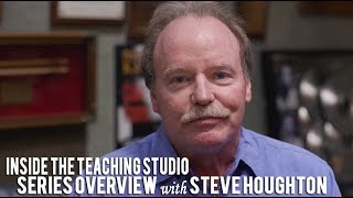 Inside the Teaching Studio with Steve Houghton - Series Overview