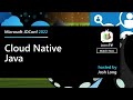 Java in the Cloud: Cloud Native Java