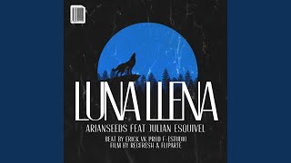 Luna Llena (feat. Julian Esquivel)