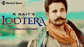 Lootera R Nait Ft. Sapna Chaudhary | Afsana Khan | B2gether | Latest Punjabi Songs 2019