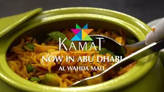 Kamat Restaurant - Now in Al Wahda Mall, Abu Dhabi