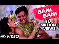 Bani Bani Video Song Main Prem Ki Diwani Hoon K S Chitra Hindi Songs Bollywood Hits