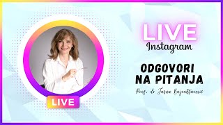 Instagram Live - Odgovori na vaša pitanja｜prof. dr. sc. Jasna Bajraktarević