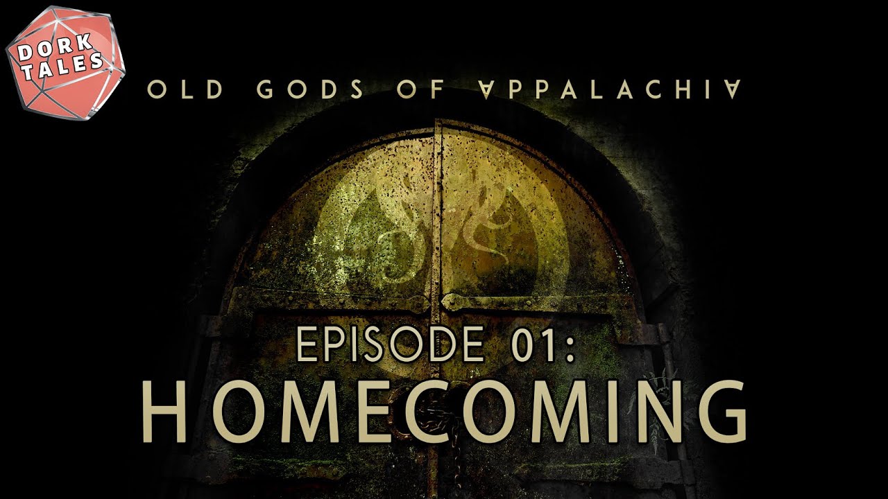 Old Gods Of Appalachia The RPG | Episode 1: Homecoming - YouTube