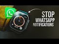 How to Stop WhatsApp Notification on Apple Watch (tutorial)