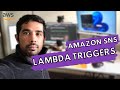 Amazon SNS and LAMBDA TRIGGERS | .NET ON AWS | AWS Serverless | Amazon