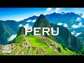 PERU 4K UHD -  Relaxing Music Along With Beautiful Nature Videos -  4K Video HD