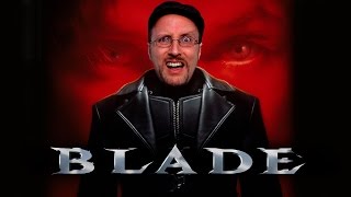 Blade - Nostalgia Critic