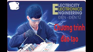 Chương trình đào tạo ngành Công nghệ Kỹ thuật Điện - Điện tử