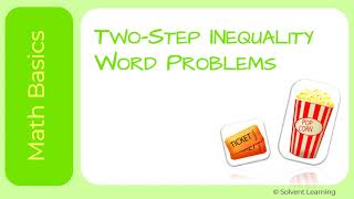 Solving Two-Step Inequality Word Problems