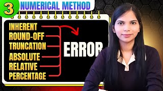 3. Types of Error in Numerical Analysis | Error Analysis Numerical Methods